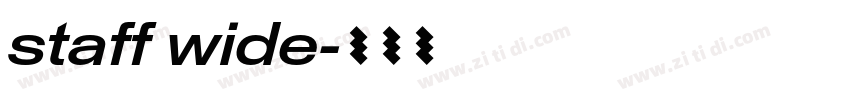 staff wide字体转换 staff wide字体转换